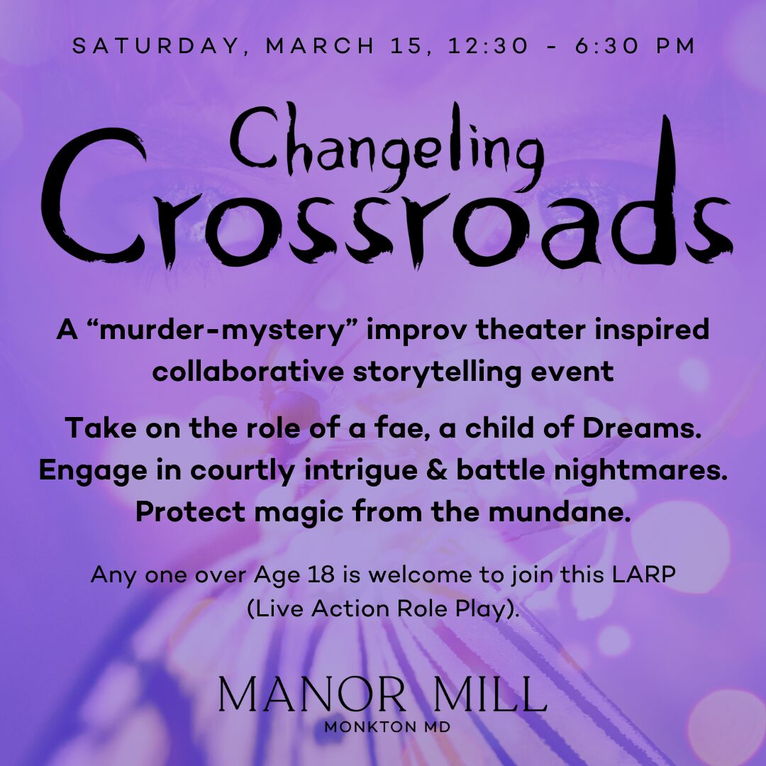 Changeling: Crossroads - Live Action Role Play (LARP)