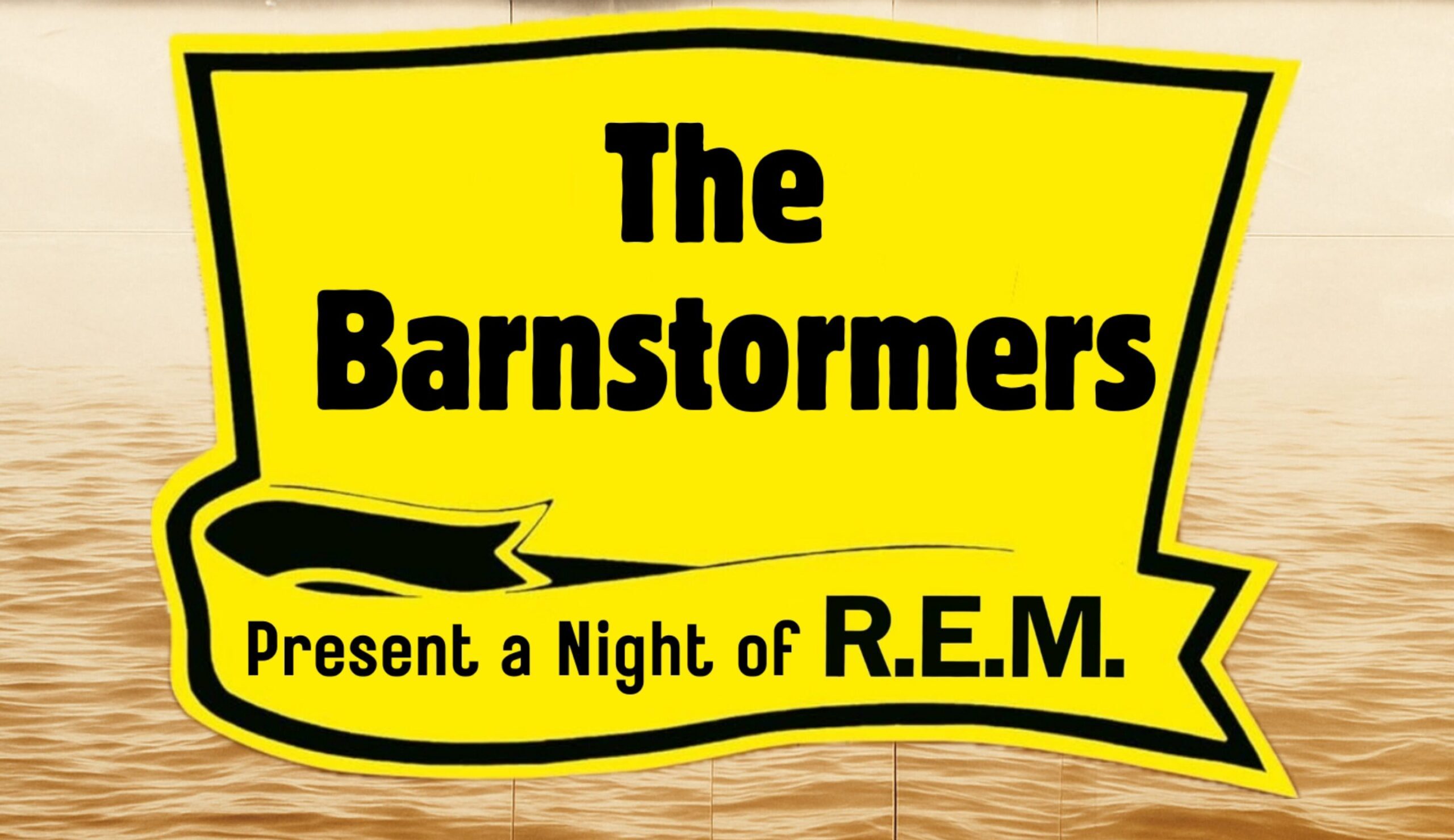 The Barnstormers Present: A Night of R.E.M.