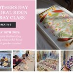 Mother's Day Resin Craft with Dream Topography - Floral Trays & Geode Coasters